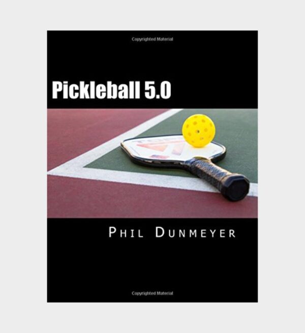 The Ultimate Pickleball Book Elevate Your Game from Beginner to 5.0 (B&W Edition)